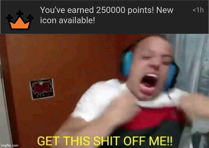 image tagged in tyler1 get this shit off me | made w/ Imgflip meme maker