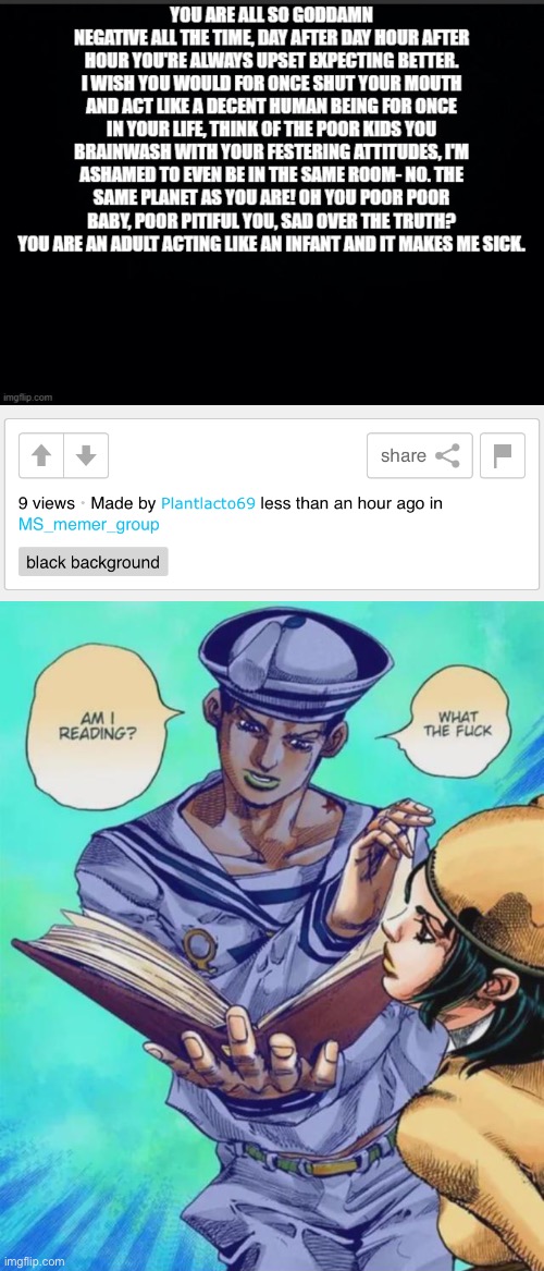 “Am I reading? What the fuck?” | made w/ Imgflip meme maker