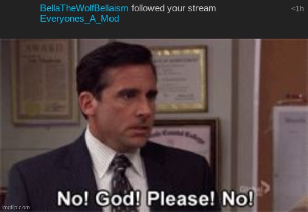 image tagged in oh god please no | made w/ Imgflip meme maker
