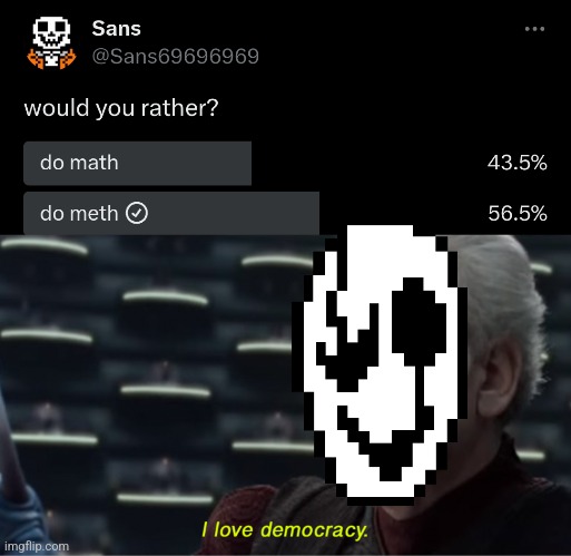 image tagged in i love democracy | made w/ Imgflip meme maker