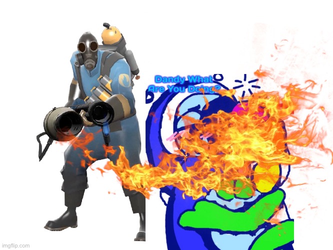 Fuck you and you’re deviantart style horny art murasakichan64 | image tagged in the pyro - tf2,death,it's all coming together,flames,i am the god of destruction,die | made w/ Imgflip meme maker