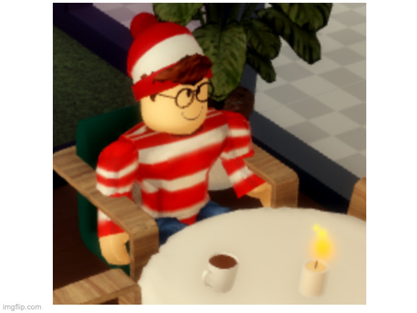 GUYS WE FOUND WALDO!!! | image tagged in memes,roblox | made w/ Imgflip meme maker