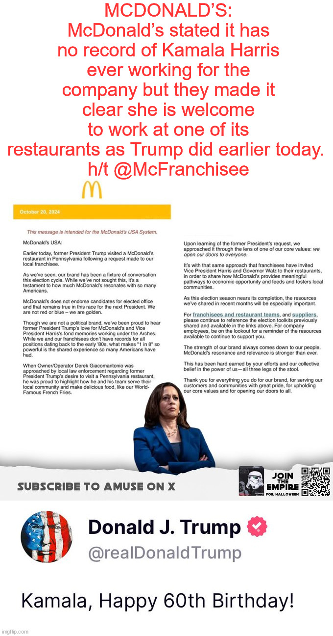 MCDONALD’S: McDonald’s stated it has no record of Kamala Harris ever working for the company but they made it clear she is welcome to work a | made w/ Imgflip meme maker