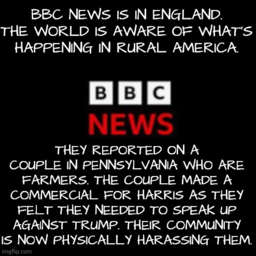 England is Watching Rural America | image tagged in dnc,msnbc,haters,rural america,pennsylvania,farmers | made w/ Imgflip meme maker