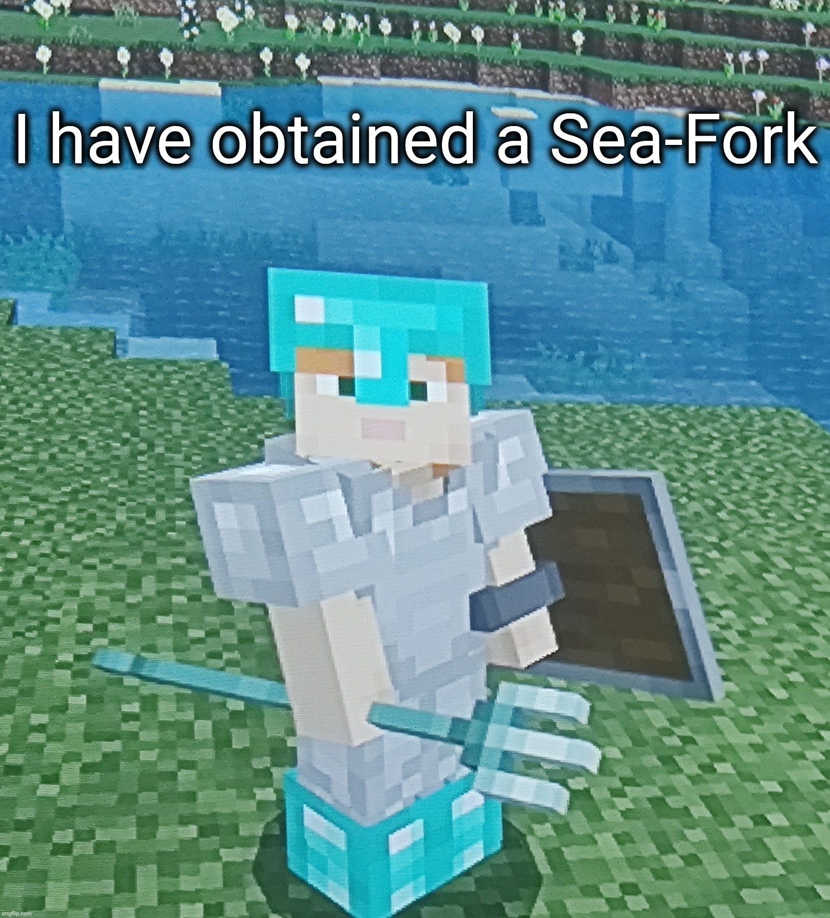 I somehow found TWO trident drowned and one dropped it | I have obtained a Sea-Fork | made w/ Imgflip meme maker