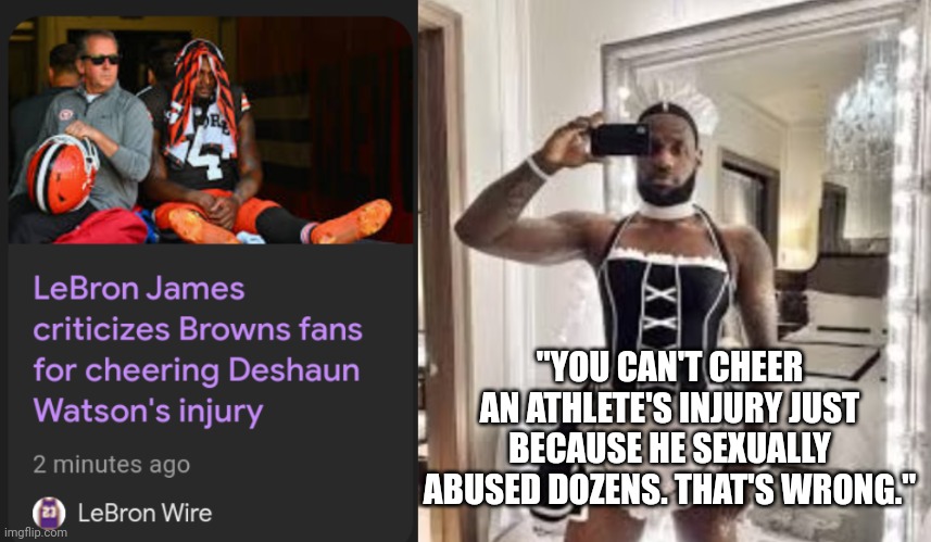 Diddy's Pal LeBron Supports DeShaun Watson's Sexual Abuse | "YOU CAN'T CHEER AN ATHLETE'S INJURY JUST BECAUSE HE SEXUALLY ABUSED DOZENS. THAT'S WRONG." | image tagged in diddy,lebron james,lebron james crying,sexual assault,nfl memes,nba memes | made w/ Imgflip meme maker