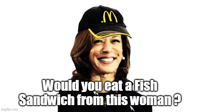 Would you eat a Fish Sandwich from this woman ? | made w/ Imgflip meme maker