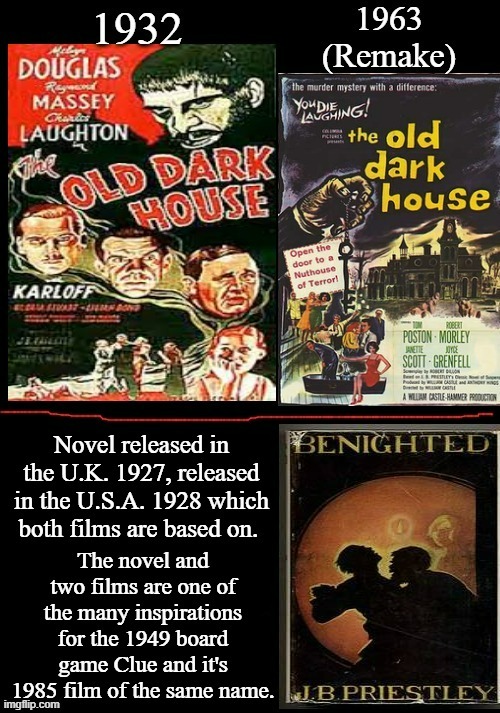 The Old Dark House | image tagged in benighted,jb preistley,the old dark house,karloff,tom poston,horror movie memes | made w/ Imgflip meme maker