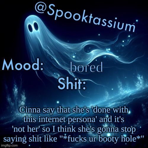 WE'RE FREE | bored; Cinna say that she's 'done with this internet persona' and it's 'not her' so I think she's gonna stop saying shit like "*fucks ur booty hole*" | made w/ Imgflip meme maker