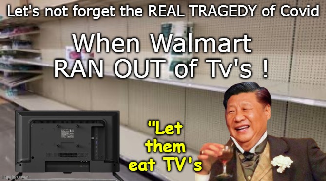 "Let them eat TV's | made w/ Imgflip meme maker