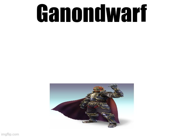 Ganondwarf | made w/ Imgflip meme maker