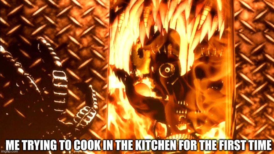 ME TRYING TO COOK IN THE KITCHEN FOR THE FIRST TIME | made w/ Imgflip meme maker