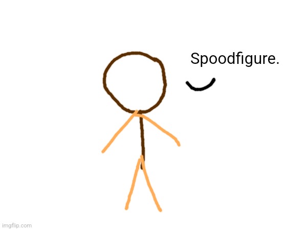 Spoodfigure. | made w/ Imgflip meme maker