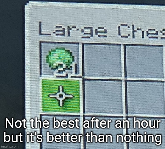 Even if it's slow I'll take it over having none | Not the best after an hour but it's better than nothing | made w/ Imgflip meme maker