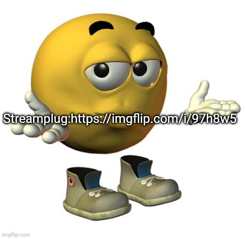 Msmg politics stream | Streamplug:https://imgflip.com/i/97h8w5 | image tagged in yellow emoji face | made w/ Imgflip meme maker