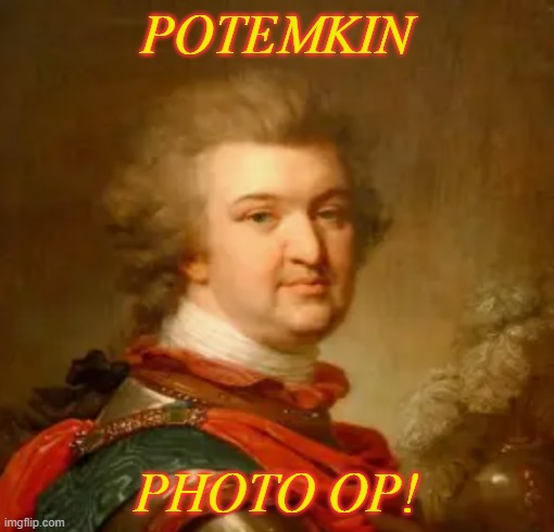 POTEMKIN PHOTO OP! | made w/ Imgflip meme maker