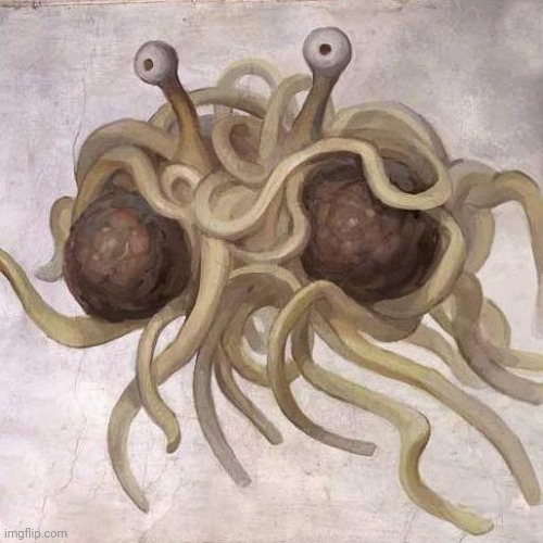 this guy better than whatever bellaism is | image tagged in flying spaghetti monster | made w/ Imgflip meme maker