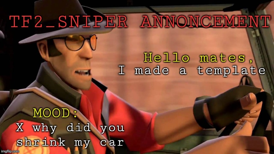 I made a template; X why did you
shrink my car | made w/ Imgflip meme maker