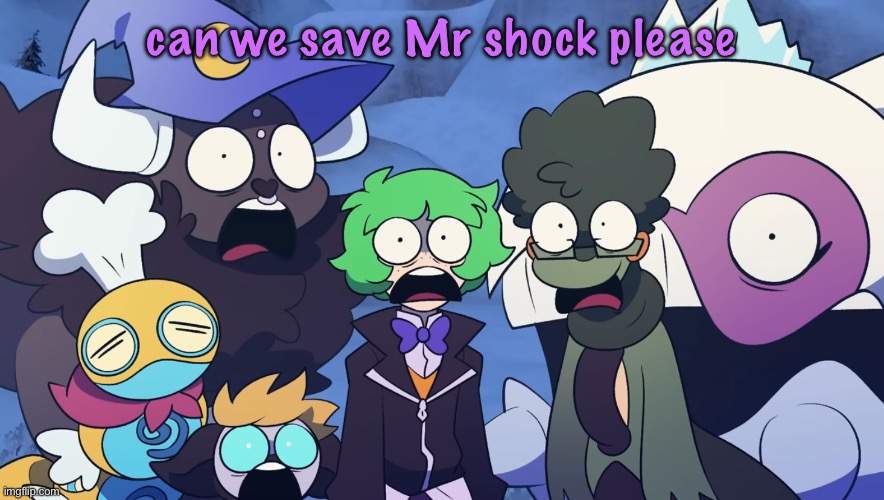 Pokémon Friendlocke reaction image | can we save Mr shock please | image tagged in pok mon friendlocke reaction image | made w/ Imgflip meme maker