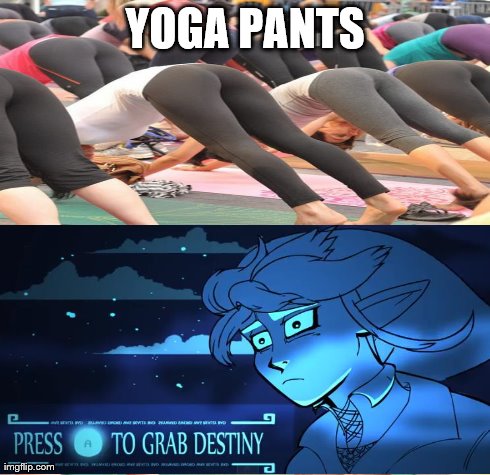 Yoga Pants...right guys? | YOGA PANTS | image tagged in memes,zelda,yoga | made w/ Imgflip meme maker