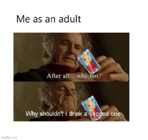 image tagged in capri sun | made w/ Imgflip meme maker