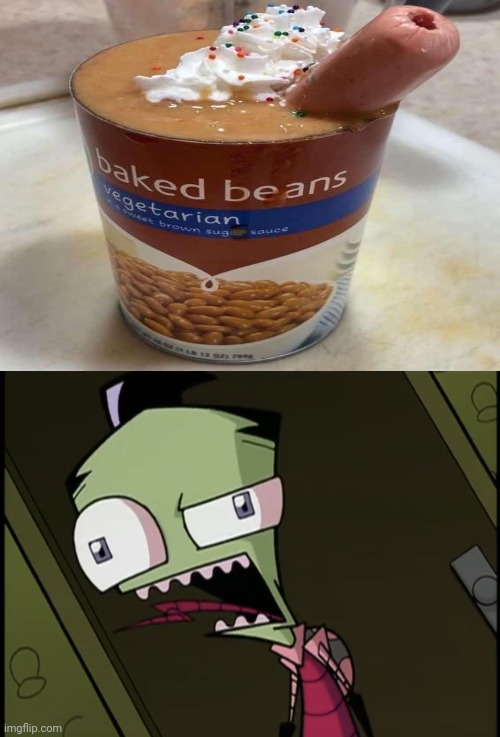 Baked beans | image tagged in zim gagging at the smell of cheese yucky,baked beans,cursed image,beans,memes,bean | made w/ Imgflip meme maker