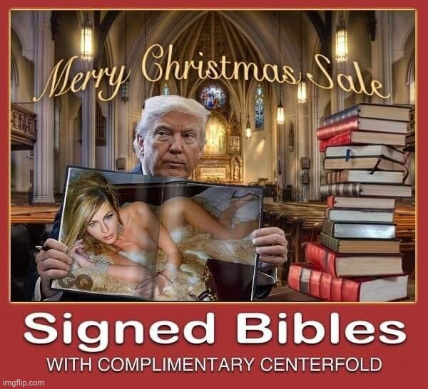 Trump signed bible | image tagged in trump signed bible | made w/ Imgflip meme maker