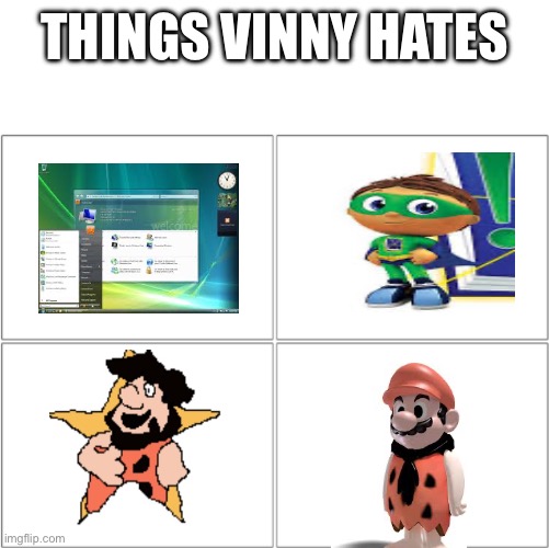 The 4 horsemen of | THINGS VINNY HATES | image tagged in the 4 horsemen of | made w/ Imgflip meme maker