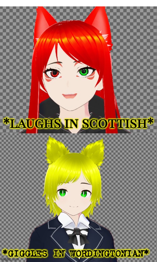 Same energy as dragnoc | *GIGGLES IN WORDINGTONIAN* | image tagged in dragnoc laughs in scottish | made w/ Imgflip meme maker