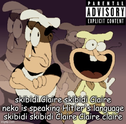 skibidi biden | skibidi Claire skibidi Claire neko is speaking Hitler's language skibidi skibidi Claire Claire claire | image tagged in make some noise | made w/ Imgflip meme maker