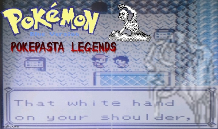 It's pokepasta hunting time! (Edit by me) | image tagged in pokemon,gameboy advance,screenshot,edit,youcut,creepypasta | made w/ Imgflip meme maker