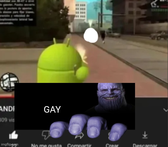 Gay | GAY | image tagged in android vs insert character | made w/ Imgflip meme maker