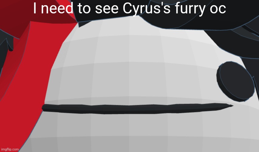 Claire face closeup | I need to see Cyrus's furry oc | image tagged in claire face closeup | made w/ Imgflip meme maker