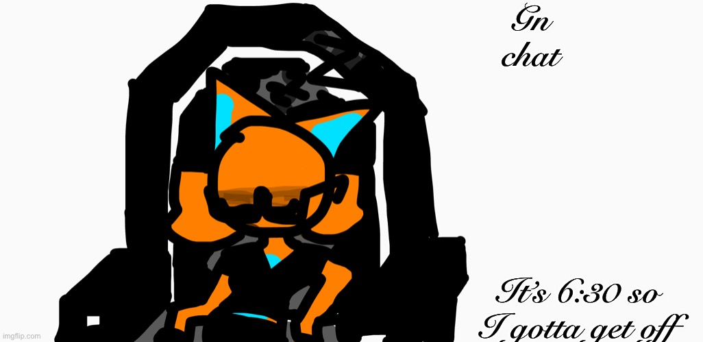Sleepy aria | Gn chat; It’s 6:30 so I gotta get off | image tagged in sleepy aria | made w/ Imgflip meme maker
