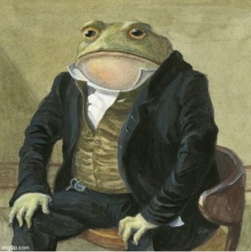 Formal frog | image tagged in formal frog | made w/ Imgflip meme maker