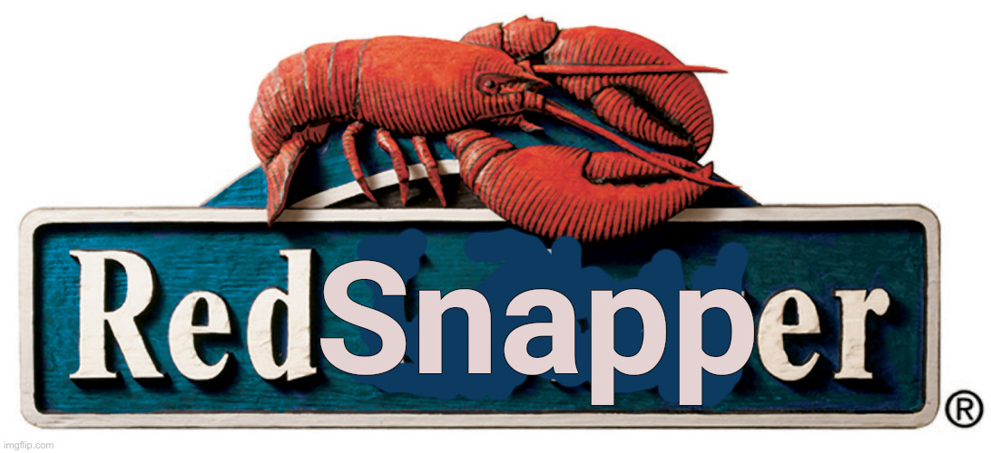 Red Lobster | Snapp | image tagged in red lobster | made w/ Imgflip meme maker