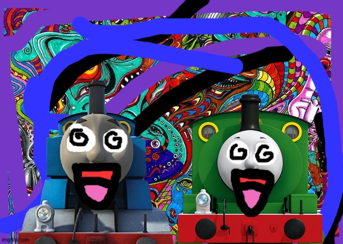 Thomas and Percy on acid | image tagged in acid | made w/ Imgflip meme maker