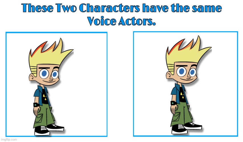 same voice actor | image tagged in same voice actor | made w/ Imgflip meme maker
