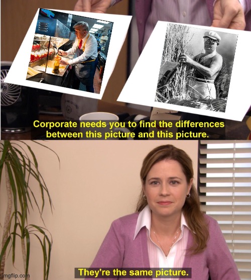 They're The Same Picture | image tagged in memes,they're the same picture | made w/ Imgflip meme maker