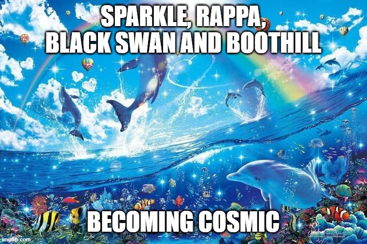 It's not Penacony, it's COSMIC? | SPARKLE, RAPPA, BLACK SWAN AND BOOTHILL; BECOMING COSMIC | image tagged in happy dolphin rainbow,honkai star rail,video games,gaming | made w/ Imgflip meme maker