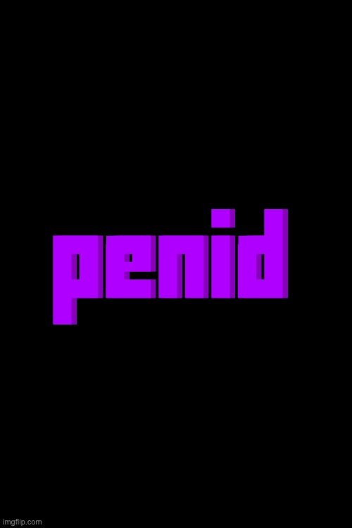 3d text maker | penid; penid | image tagged in 3d text maker | made w/ Imgflip meme maker