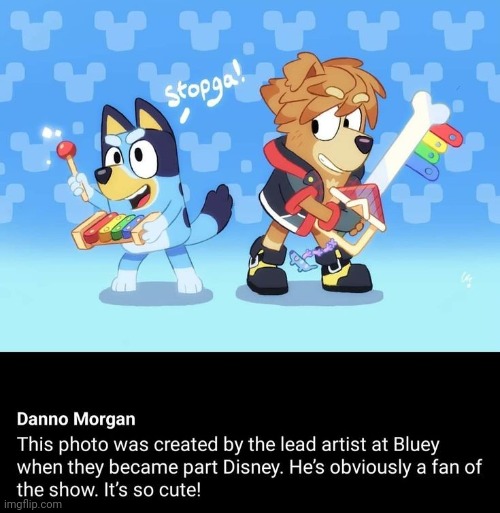 I kinda wish this was real | image tagged in bluey,kingdom hearts,dreams | made w/ Imgflip meme maker