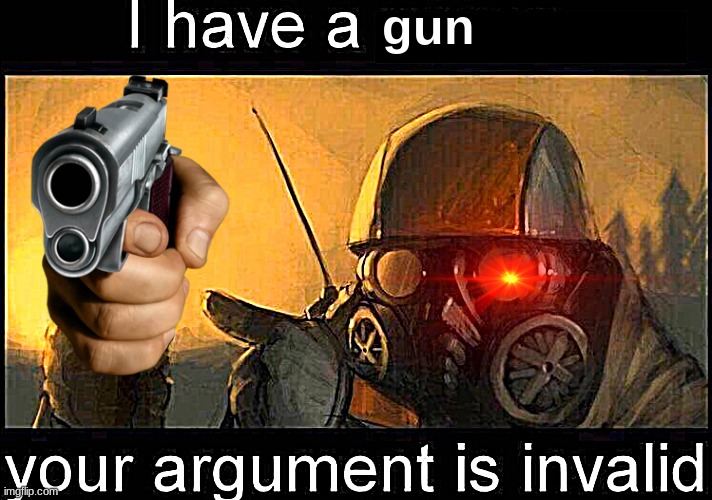 I have a spoon | gun | image tagged in i have a spoon | made w/ Imgflip meme maker