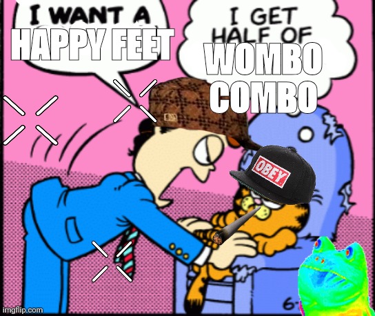 Mlg garfield | WOMBO COMBO; HAPPY FEET | made w/ Imgflip meme maker