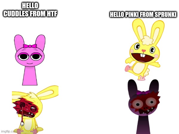 HELLO CUDDLES FROM HTF; HELLO PINKI FROM SPRUNKI | image tagged in sprunki,happy tree friends,a random meme | made w/ Imgflip meme maker