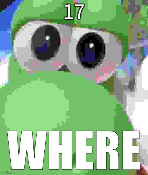 Yoshi Where | 17 | image tagged in yoshi where | made w/ Imgflip meme maker