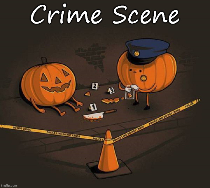 Carved up | Crime Scene | image tagged in comics/cartoons | made w/ Imgflip meme maker