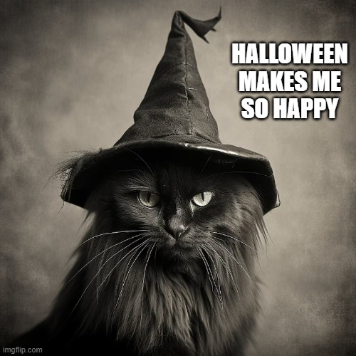 memes by Brad - Halloween makes my cat happy - humor | HALLOWEEN MAKES ME SO HAPPY | image tagged in funny,cats,kitten,halloween,happy halloween,humor | made w/ Imgflip meme maker