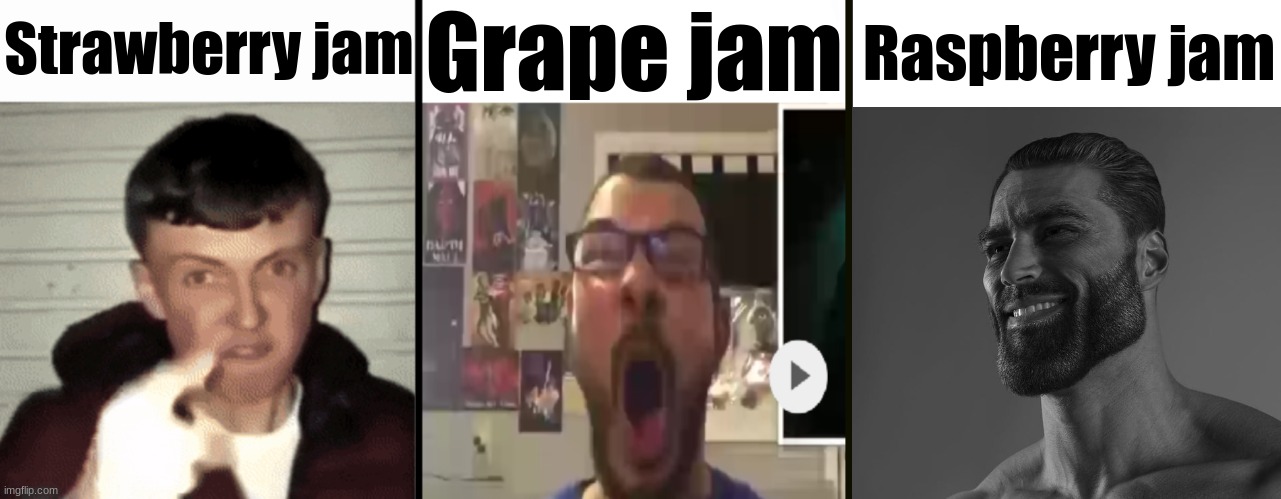 Virgin vs virgin vs chad | Strawberry jam; Grape jam; Raspberry jam | image tagged in virgin vs virgin vs chad | made w/ Imgflip meme maker