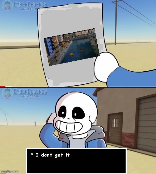 River | image tagged in sans welp that's useless | made w/ Imgflip meme maker